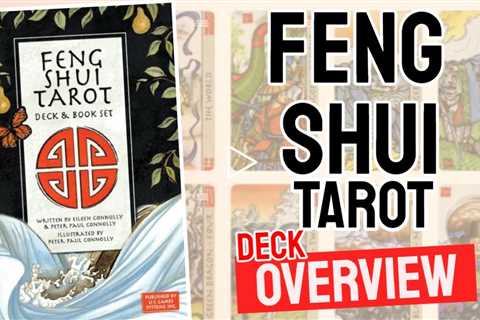 Feng Shui Tarot Review (All 78 Feng Shui Tarot Cards Revealed)