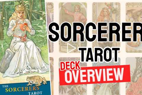 The Sorcerers Tarot Review (All 78 The Sorcerers Tarot Cards Revealed!)