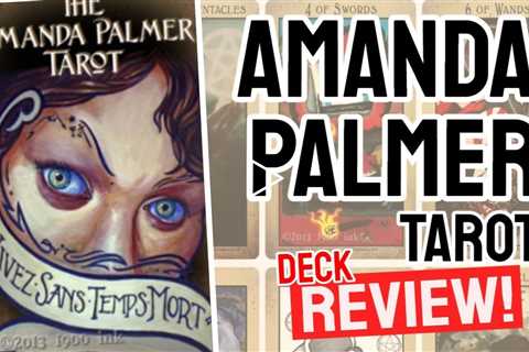 Amanda Palmer Tarot  Review (All 78 Amanda Palmer Tarot  Cards REVEALED!)