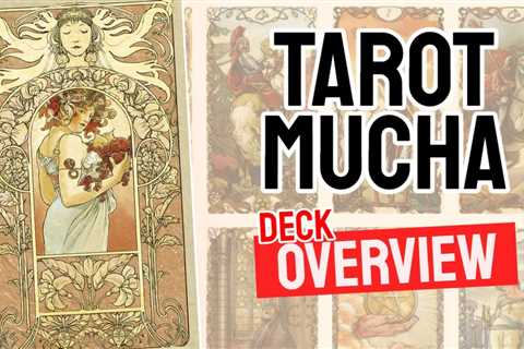 Tarot Mucha Review (All 78 Tarot Cards Revealed)