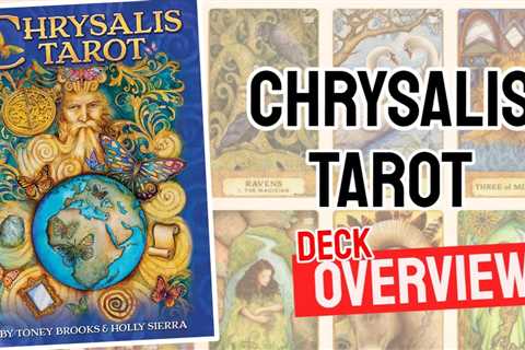 Chrysalis Tarot Review (All 78 Tarot Cards Revealed)