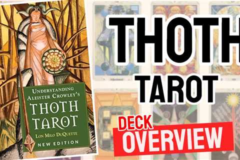 Thoth Tarot Review (All 78 Cards Revealed)