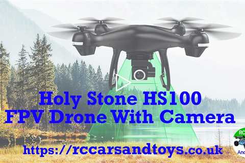 Holy Stone Drone HS100 GPS FPV With Camera Best Drone Under 200 For Beginners UK RC Quadcopter