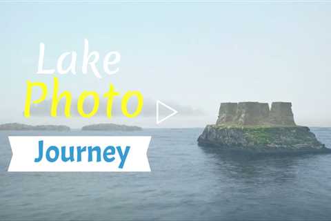 Lake Photo Journey | How To Shoot Traces, Environments And Surfaces, With Your Camera?
