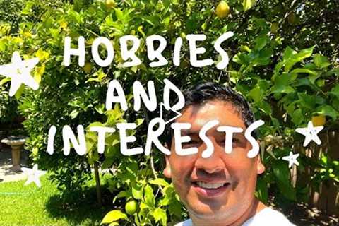 Interview question: Hobbies and interests