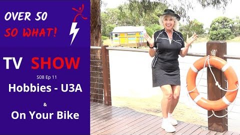 New hobbies with U3A Network and Campers over 55 prove it’s just like riding a bike!