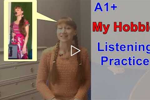 Short stories in Russian | My Hobbies | Listening practice for A1+ level students