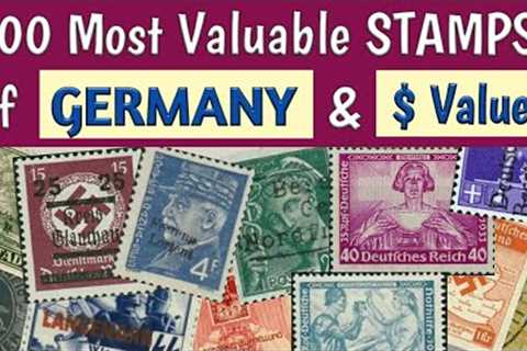 German Stamps Value | 100 Most Valuable & Rare Stamps Of Germany | Old Stamps In The World