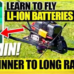 Flying Li-Ion Batteries to get 30 Minute flights with an FPV Drone – Flights, Tips, & Betaflight