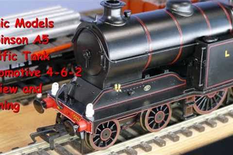 The Sonic Models Robinson A5 Pacific Tank Locomotive Review