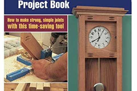 The Pocket Hole Drilling Jig Project Book (Popular Woodworking)