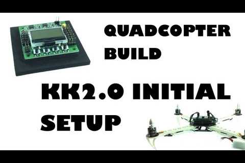 Quadcopter build – KK2.0 initial setup – eluminerRC