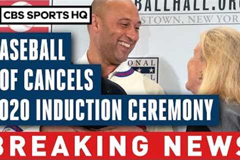 Baseball Hall of Fame cancels 2020 induction ceremony | Breaking News | CBS Sports HQ