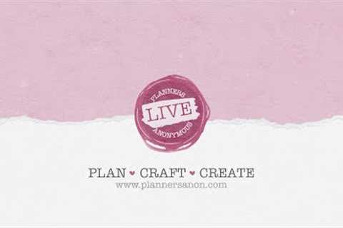 Planners Anonymous Live 13th Mar 2023