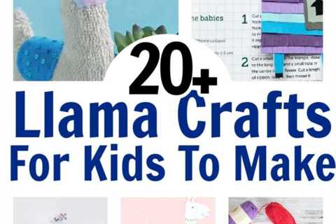 20 Llama Crafts For Kids To Make