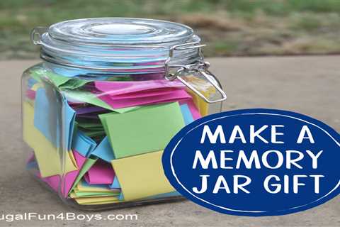 Make a Memory Jar Gift