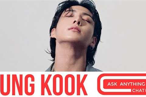 Here''s BTS'' Jung Kook And Our Exclusive Ask Anything Chat