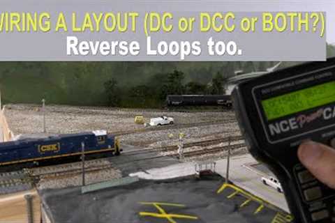 Model Railroad DC or DCC? How To Wire REVERSE LOOPS!