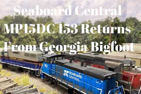 Seaboard Central - MP15DC 153 returns from Georgia Bigfoot