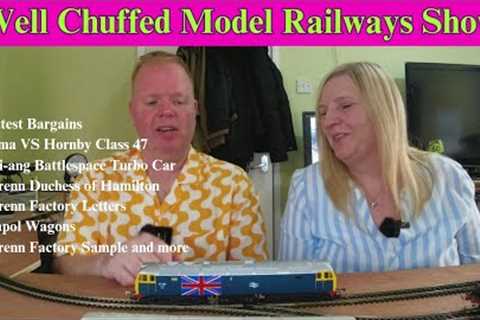 Well Chuffed Model Railway Show: Episode 7