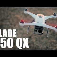 Flite Test – Blade 350QX Quadcopter – REVIEW