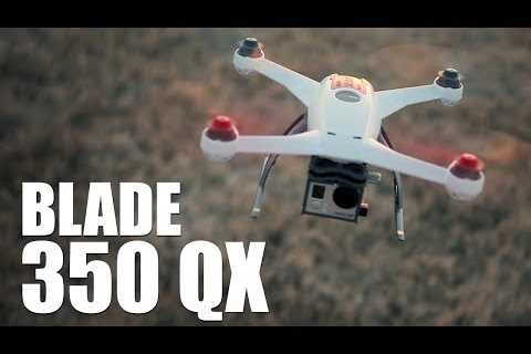 Flite Test – Blade 350QX Quadcopter – REVIEW