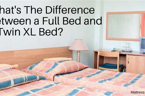 Will a Full Size Comforter Fit a Twin XL Bed? - Bedding Tricks