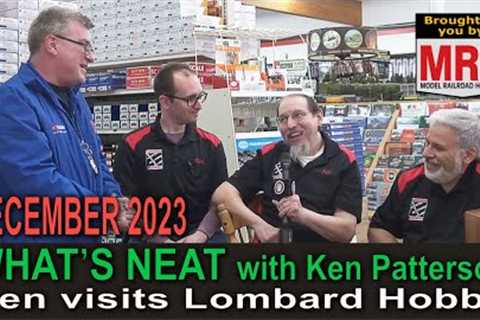 Visit to Lombard Hobby | December 2023 WHATS NEAT Model Railroad Hobbyist