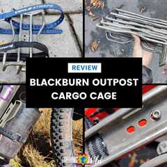 Blackburn Outpost Cargo Cage Long-Term Review (5000+ Miles)