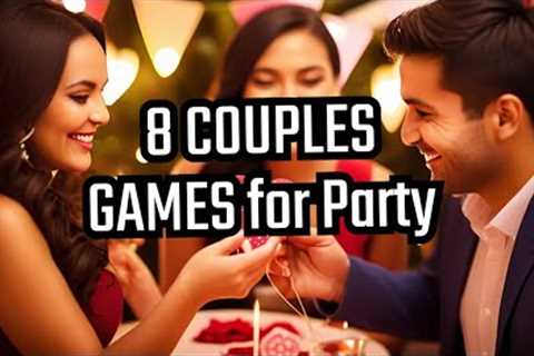 8 Party Games for Couples | Couple Games | Valentines Day Party Games